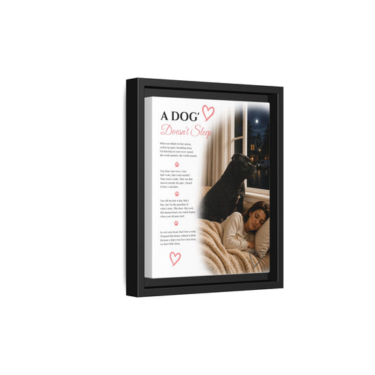 A Dog Doesn't Sleep - Premium Framed Wall Art