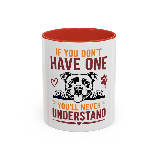 You'll Never Understand - Coffee Cup