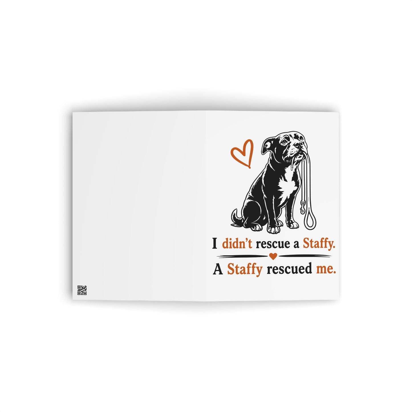 I didn’t rescue a Staffy - Greeting Card