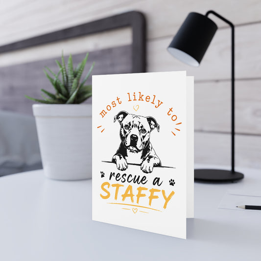 Most Likely to Rescue a Staffy — Greeting Card