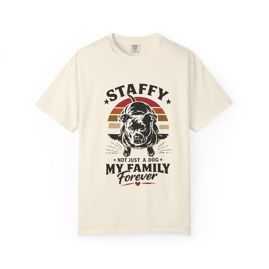 My Family Forever Staffy T-Shirt