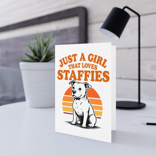 Just a Girl That Loves Staffies — Greeting Card