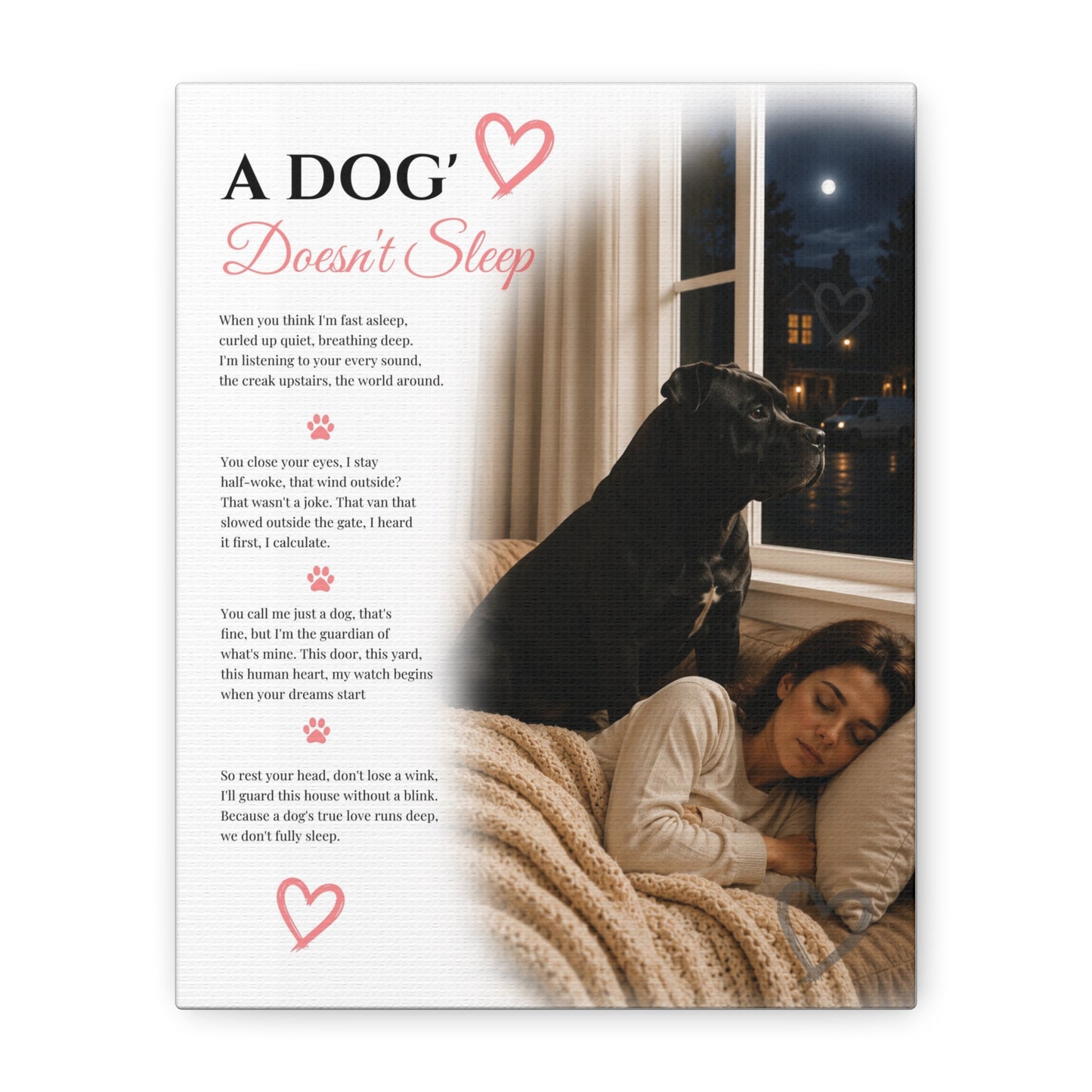 A Dog Doesn't Sleep - Premium Wall Art