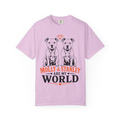 Molly & Stanley Are My World T-Shirt