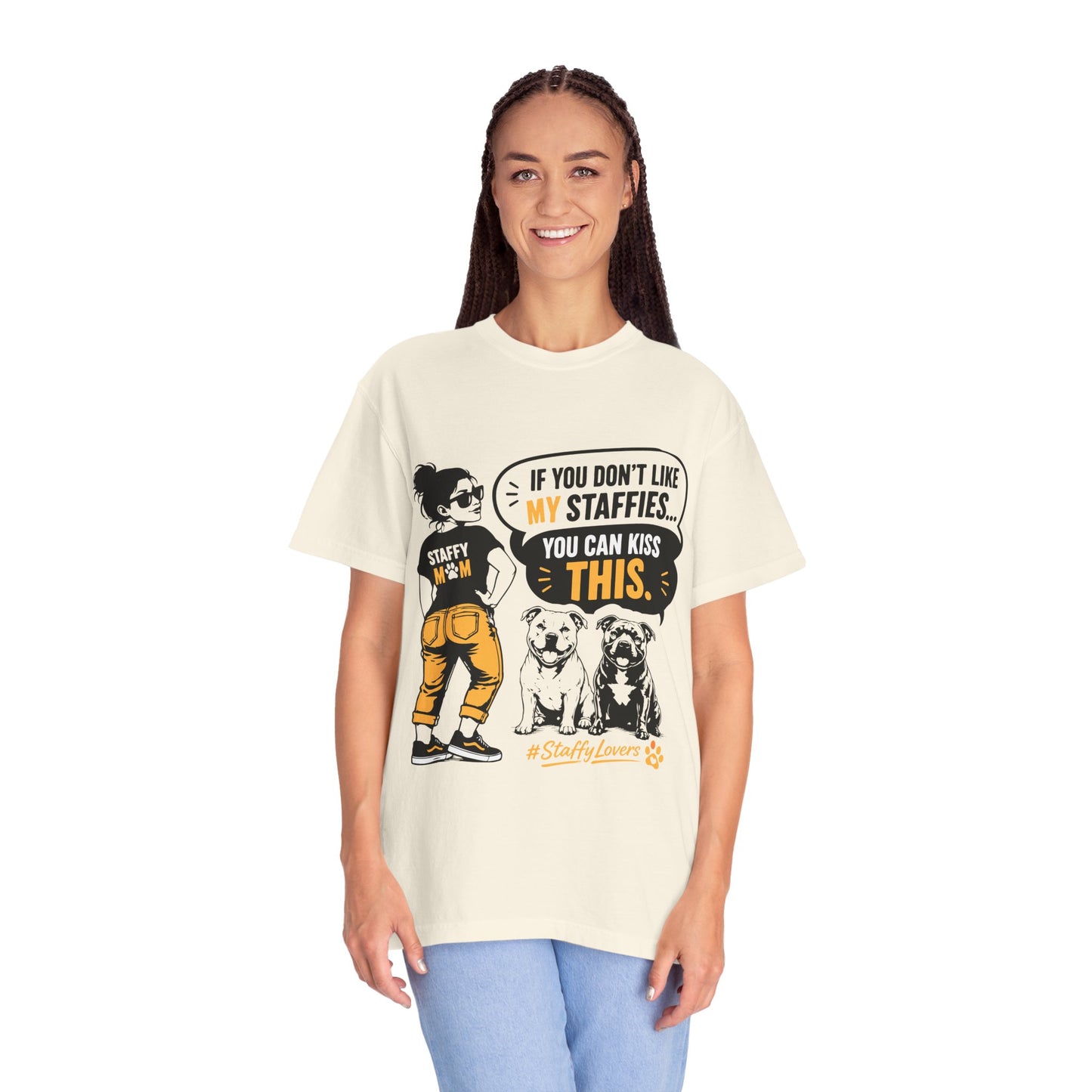 If You Don't Like Staffy T-Shirt