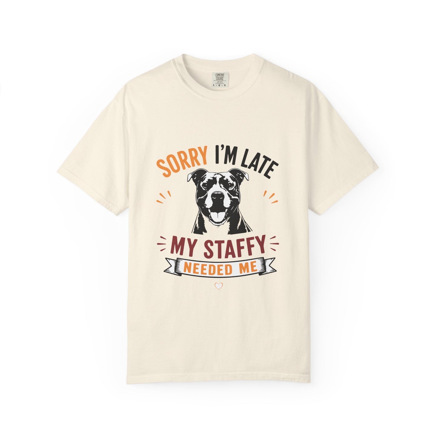 Needed Me Staffy T-Shirt