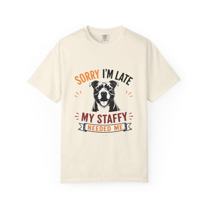 Needed Me Staffy T-Shirt