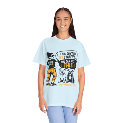 If You Don't Like Staffy T-Shirt