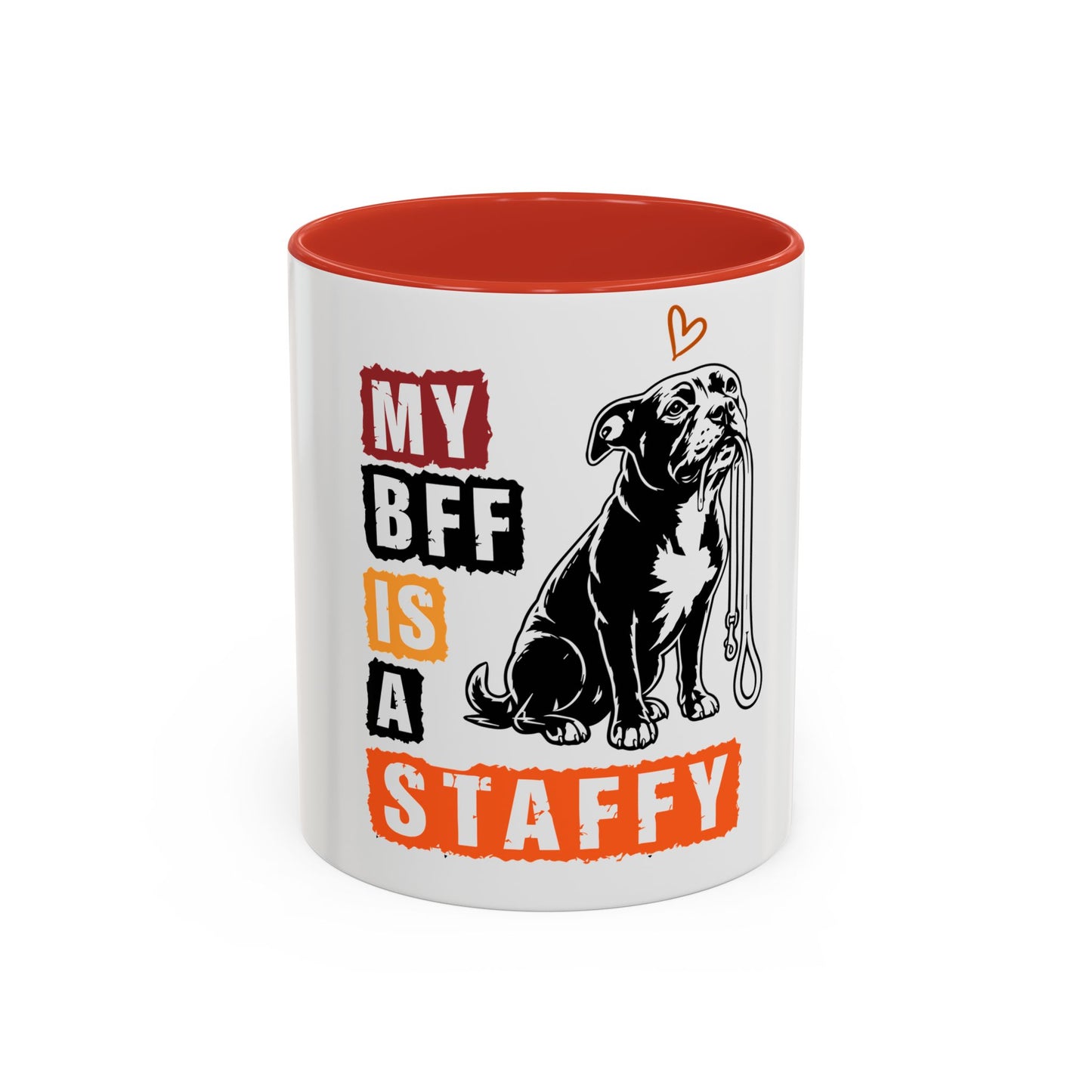My BFF Is A Staffy - Coffee Mug