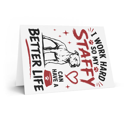 I Work Hard to Have a Better Life — Greeting Card