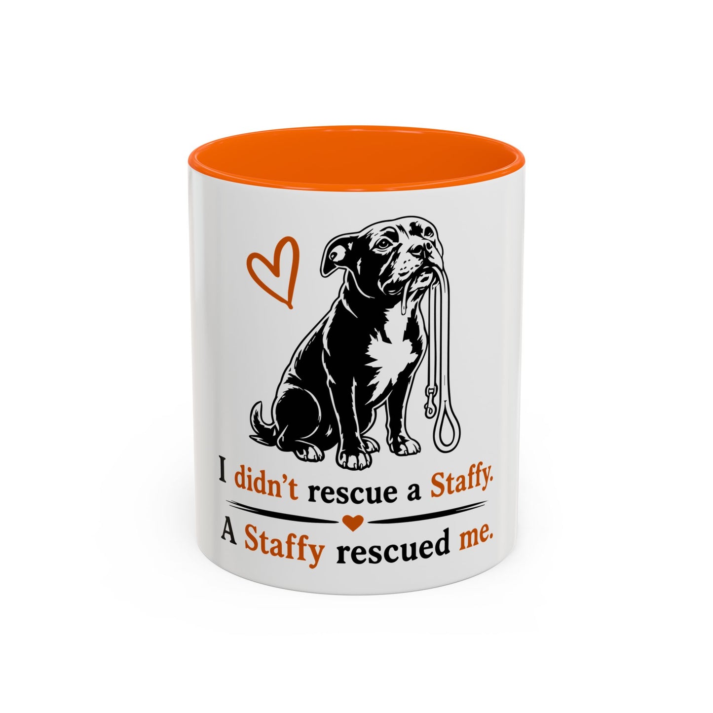 I didn't rescue a Staffy, a Staffy rescued me - Coffee Cup