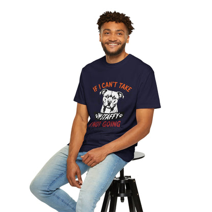 My Staffy I’m Not Going T-Shirt