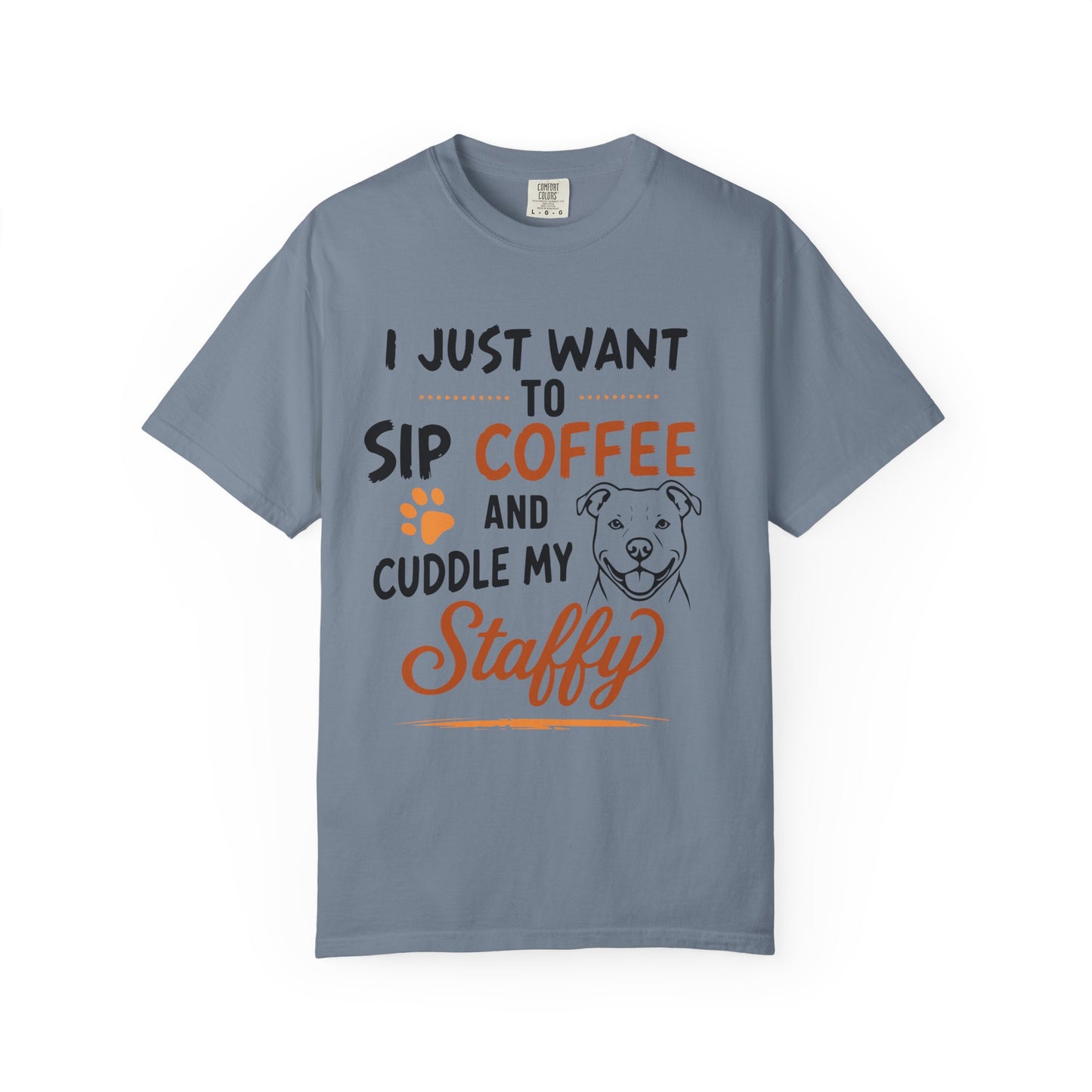 Sip Coffee & Cuddle My Staffy T-Shirt