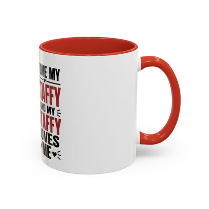 I Love My Staffy and My Staffy Loves Me - Coffee Cup
