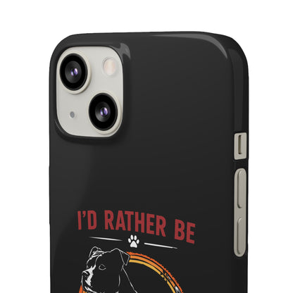 I'd Rather Be With My Staffy - Phone Cases
