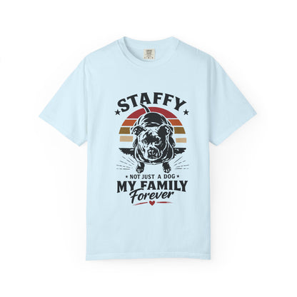 My Family Forever Staffy T-Shirt