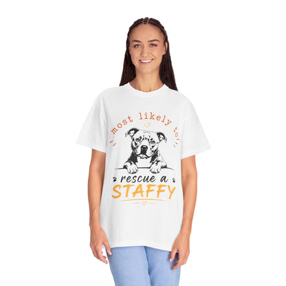 Most Likely To Dog Staffy T-Shirt