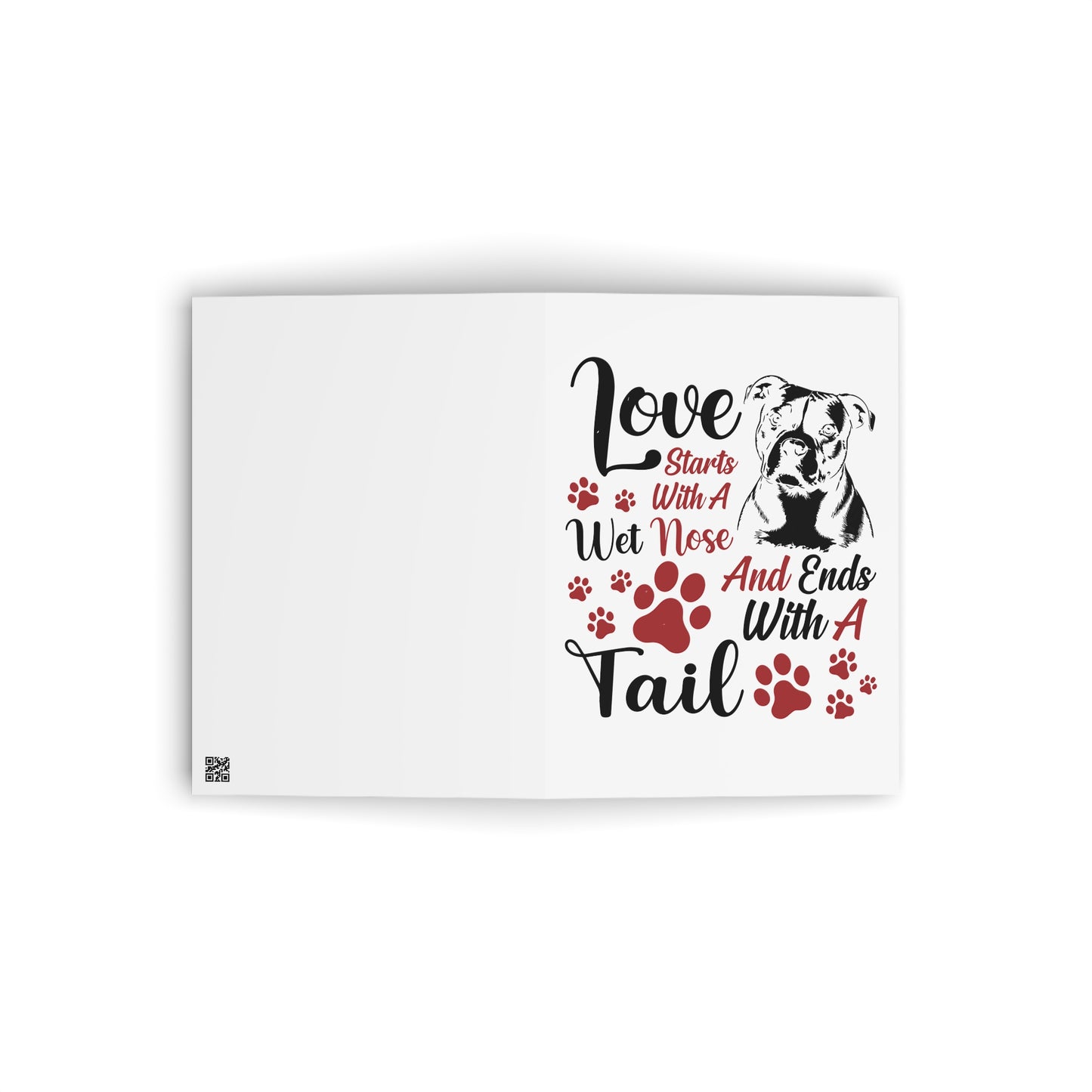 Love Starts With A Wet Nose — Greeting Card