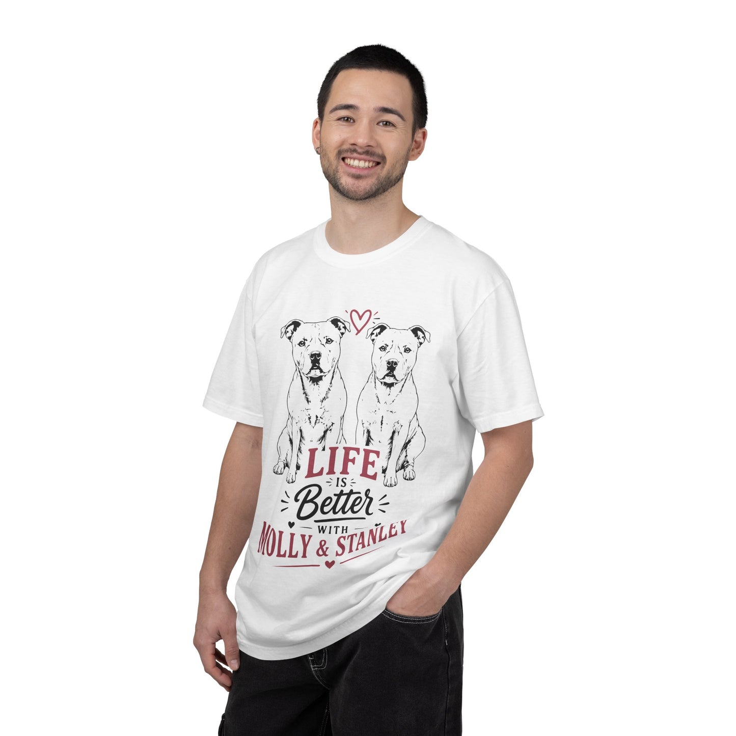 Life Is Better With Molly & Stanley T-Shirt