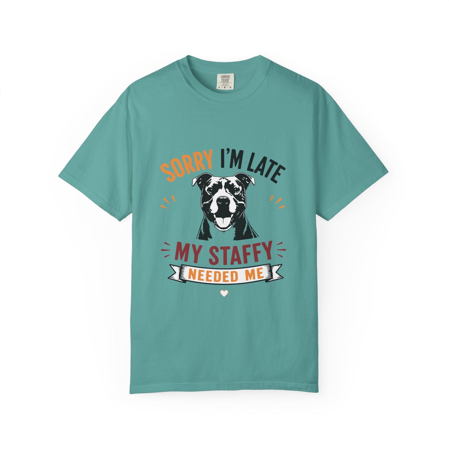 Needed Me Staffy T-Shirt