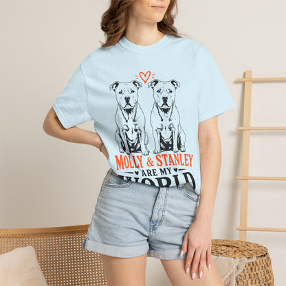 Molly & Stanley Are My World T-Shirt