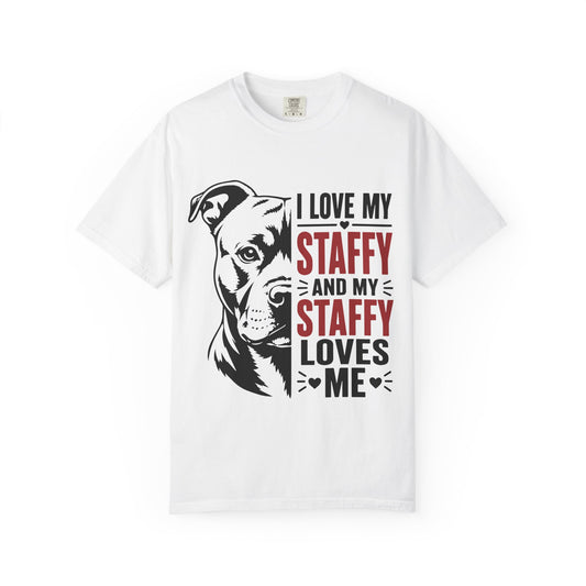 I Love My Staffy T-Shirt