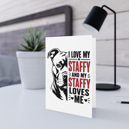 I Love Staffy, and Staffy Loves Me — Greeting Card