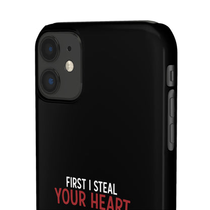 First I Steal Your Heart - Phone Cases