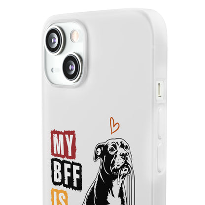 My BFF Is a Staffy - Phone Cases