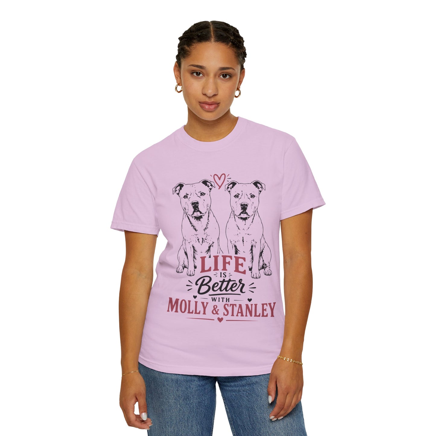 Life Is Better With Molly & Stanley T-Shirt