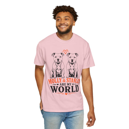 Molly & Stanley Are My World T-Shirt
