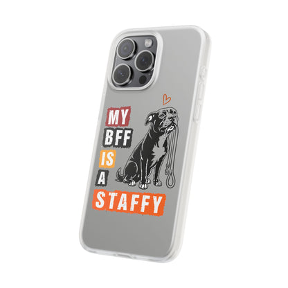 My BFF Is a Staffy - Phone Cases