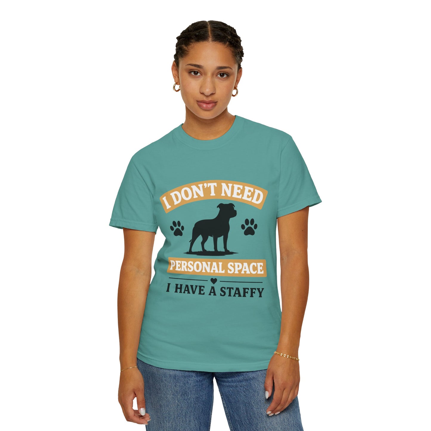 I Don't Need Personal Space Staffy T-Shirt