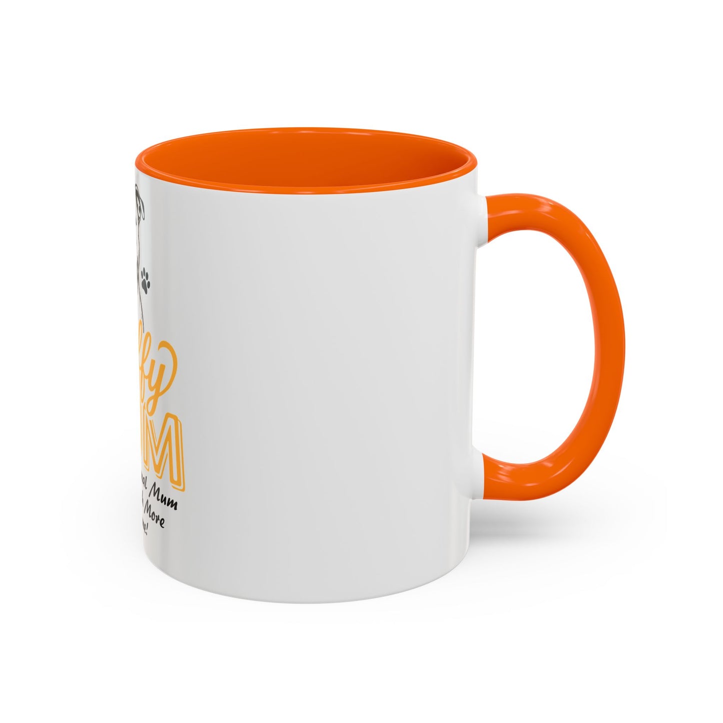 Like A Normal Mum Only Much More Awesome - Coffee Cup