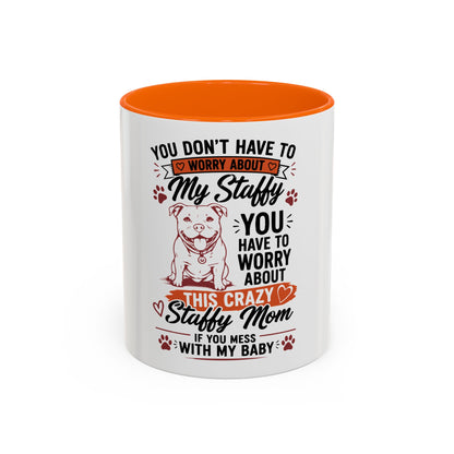 You Don’t Have to Worry  - Coffee Cup