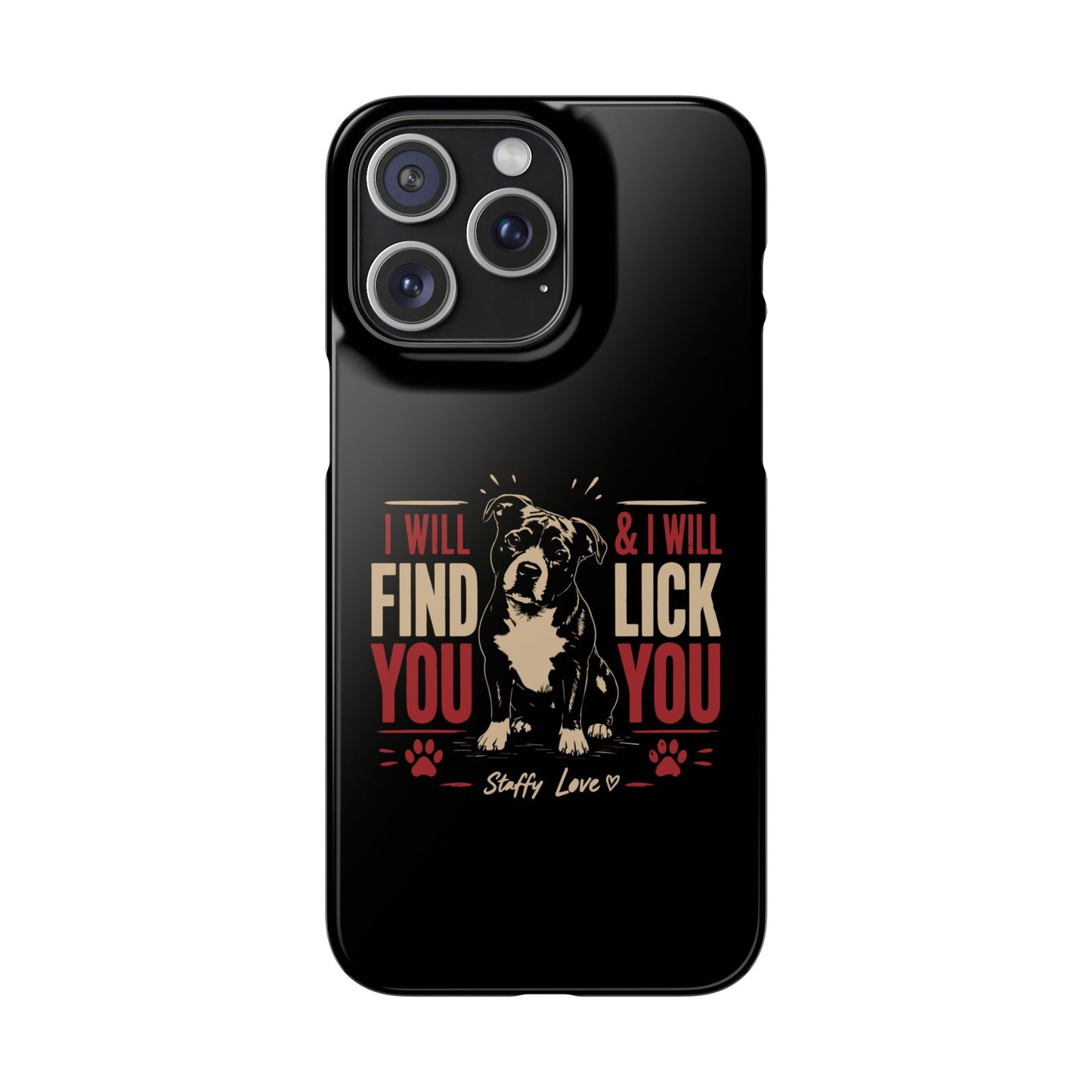 I Will Find You - Phone Case