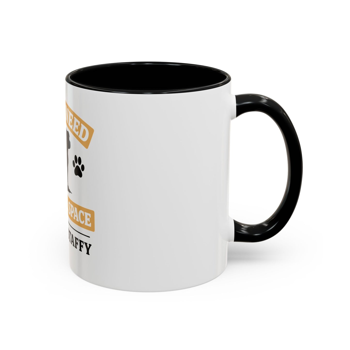 I Don't Need Personal Space —  Coffee Mug