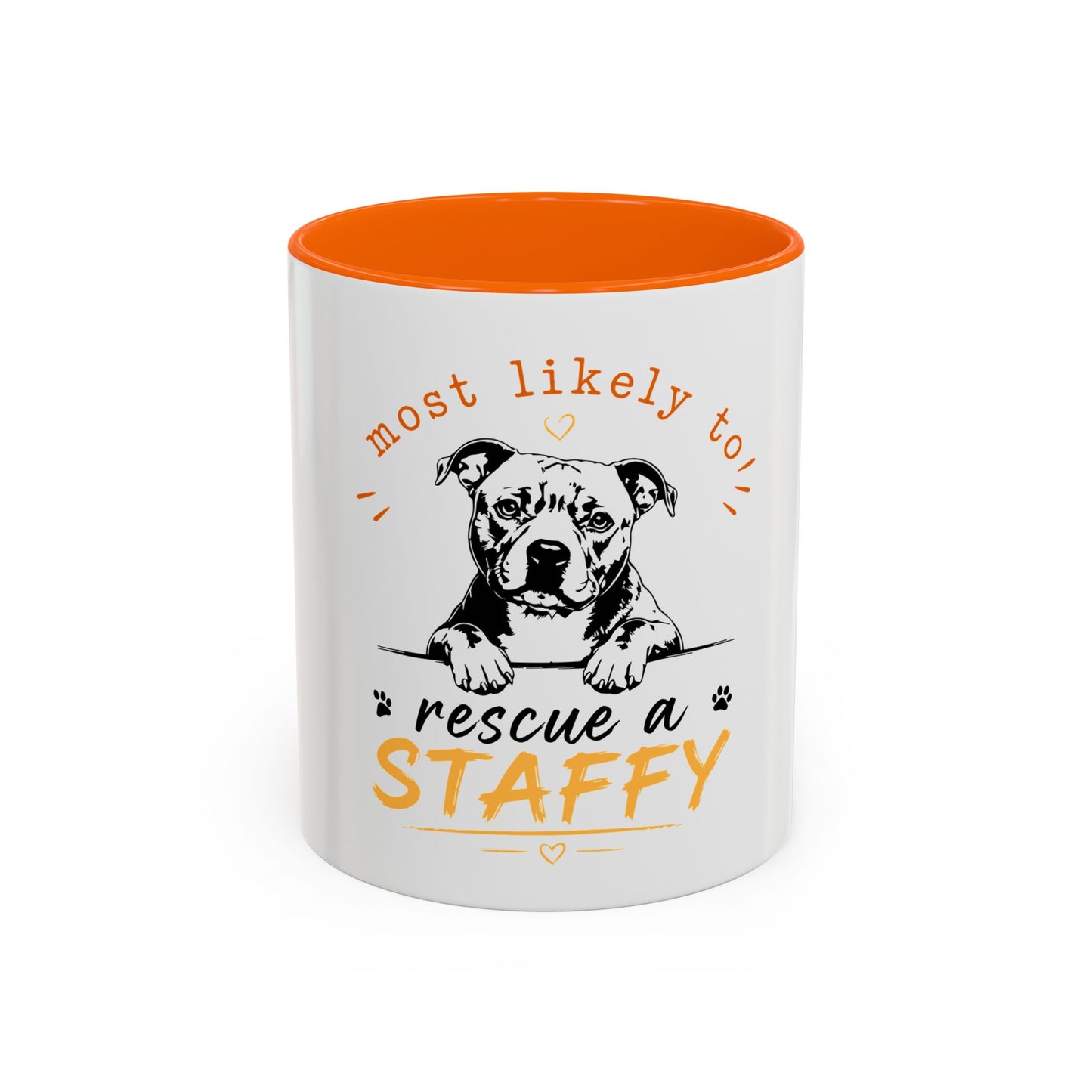 "Most Likely To Rescue a Staffy - Coffee Cup