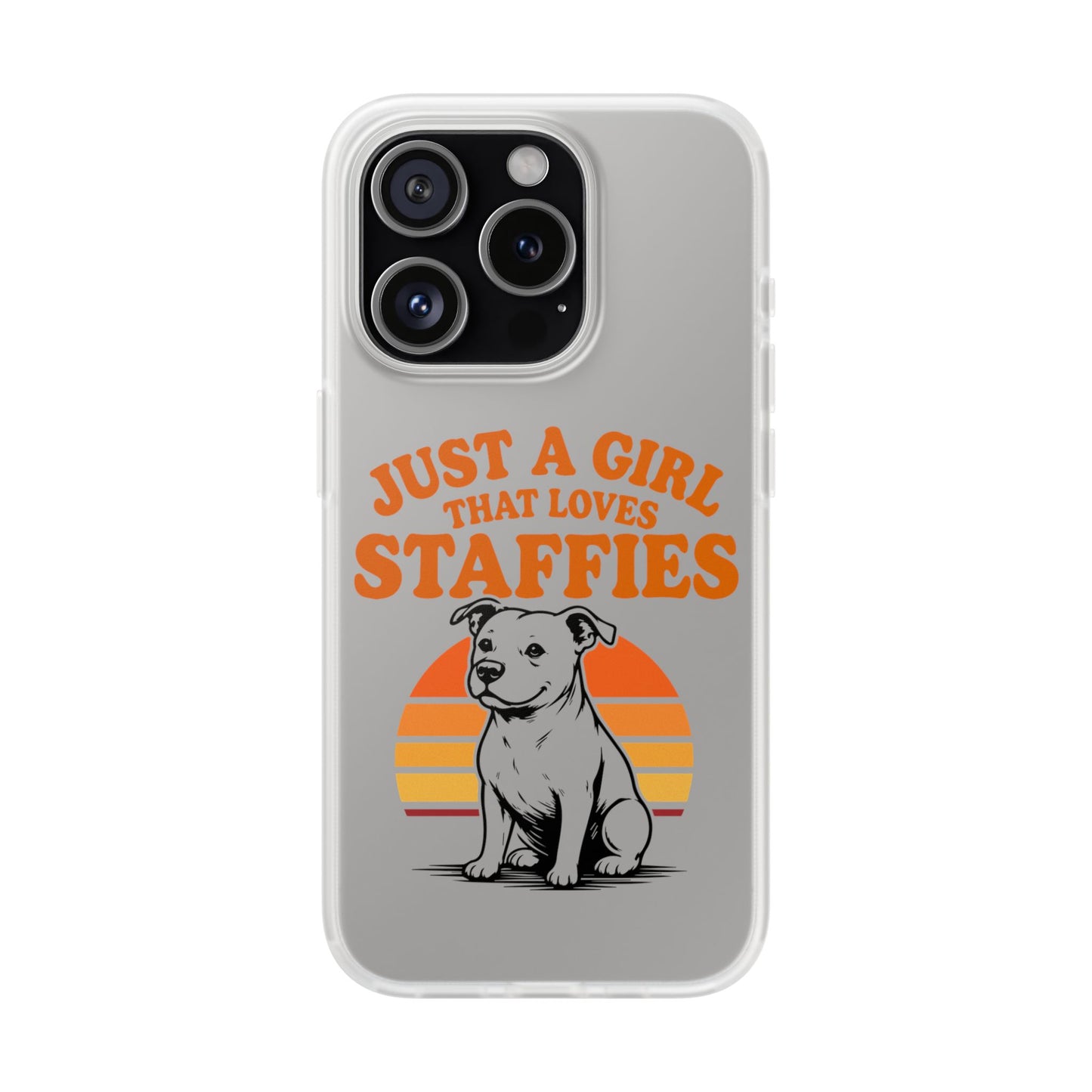 Just a Girl That Loves Staffies - Phone Case