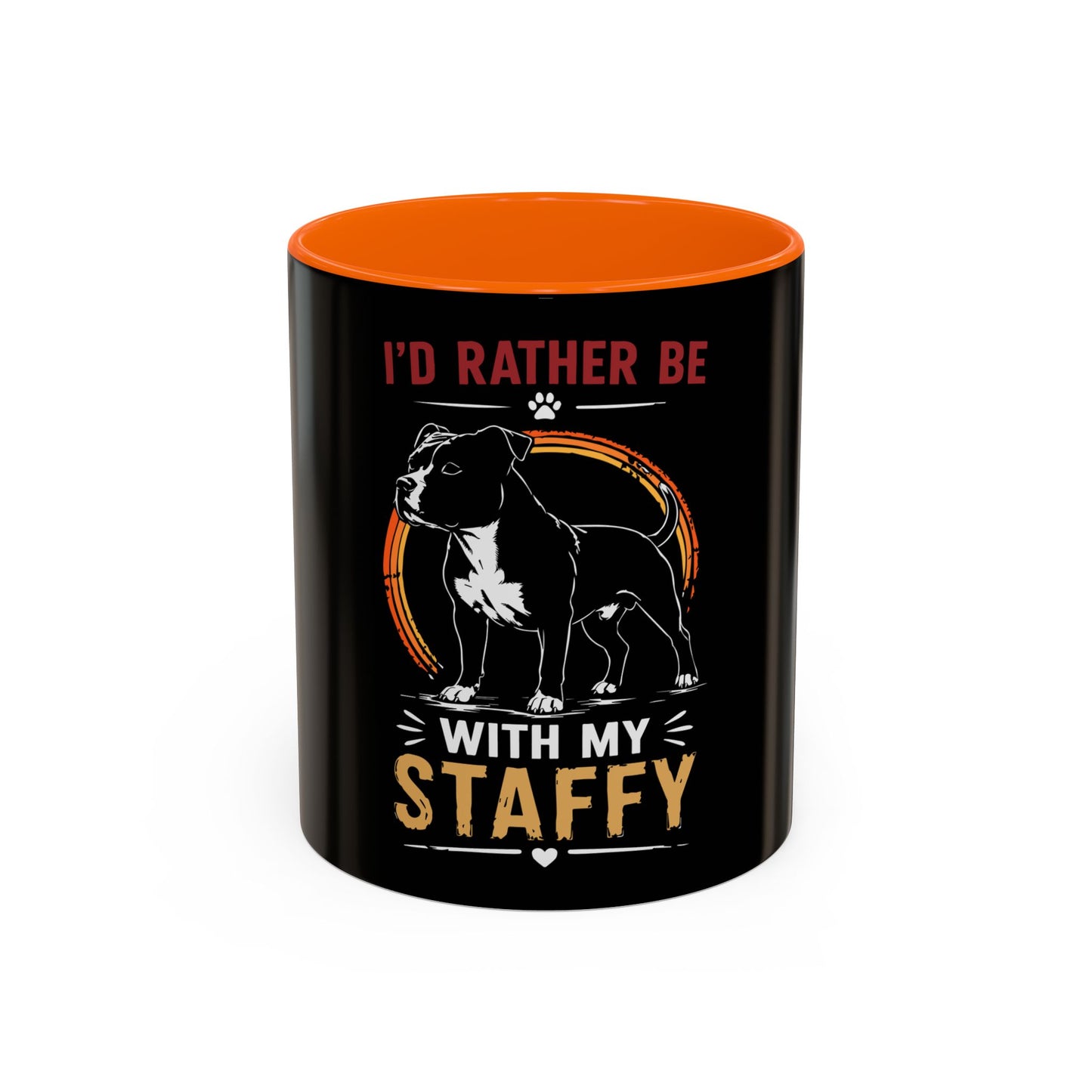 I'd Rather Be With My Staffy  - Coffee Mug