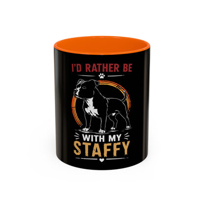 I'd Rather Be With My Staffy  - Coffee Mug