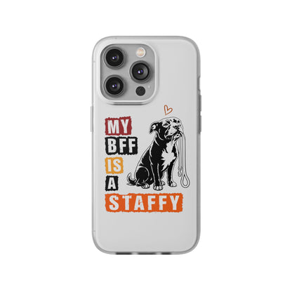 My BFF Is a Staffy - Phone Cases