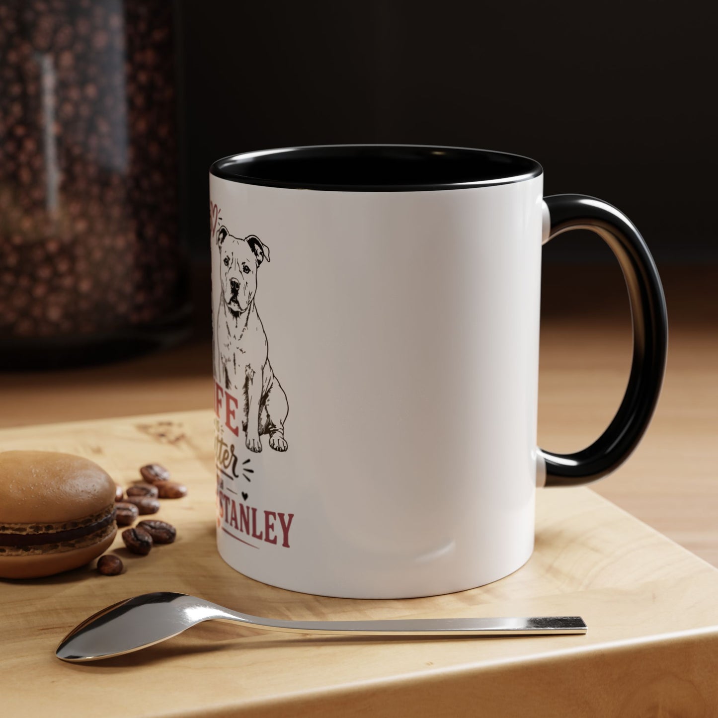 Life Is Better With Molly & Stanley - Coffee Cup
