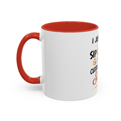 I Just Want to Sip -  Coffee Cup