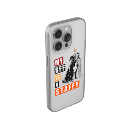 My BFF Is a Staffy - Phone Cases