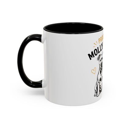 Proud Fan of Molly & Stanley Accent  - Coffee Mug