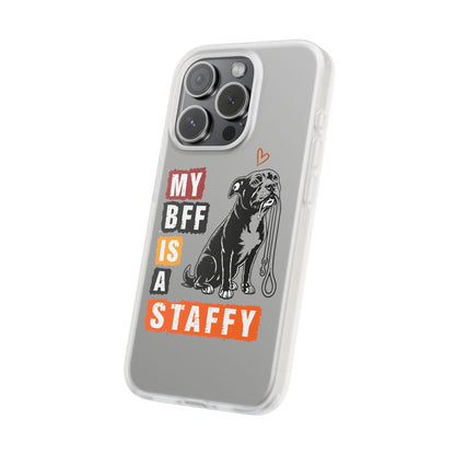 My BFF Is a Staffy - Phone Cases