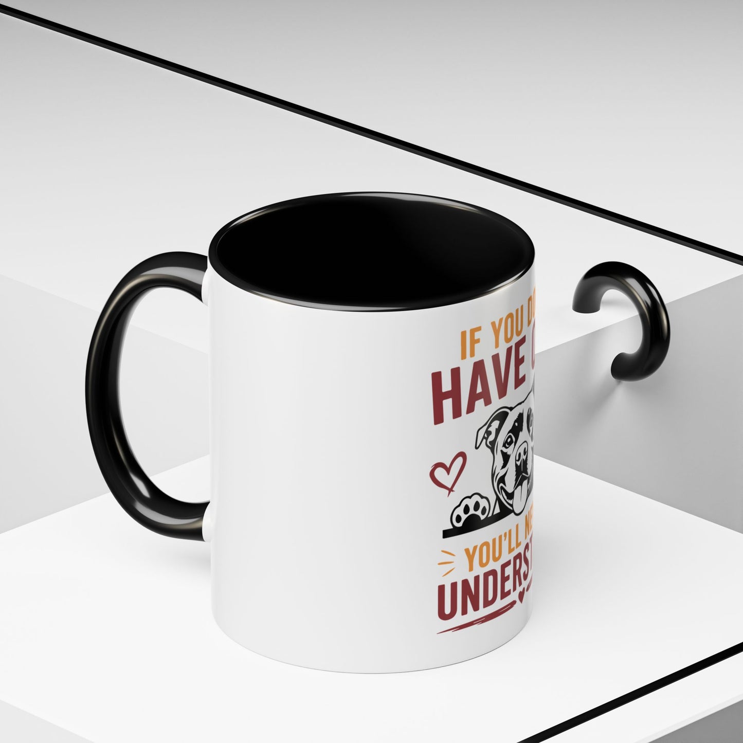 You'll Never Understand - Coffee Cup