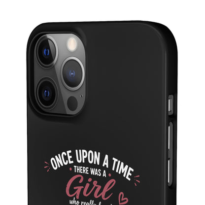 Once Upon a Time A Girl - Phone Cases