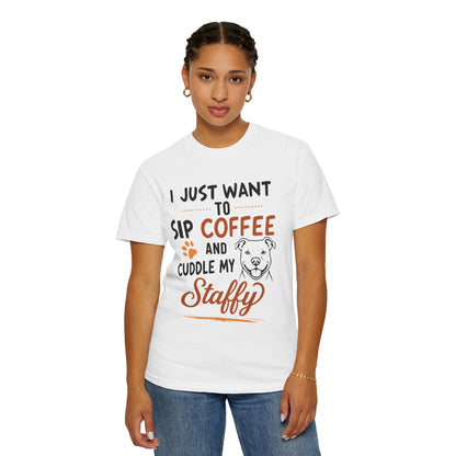 Sip Coffee & Cuddle My Staffy T-Shirt